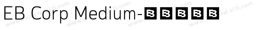 EB Corp Medium字体转换